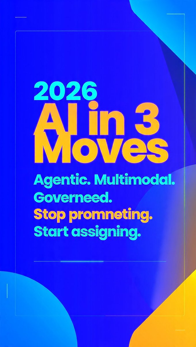 Amaliainc2's tweet photo. 2026 AI in 3 Moves:
Agentic. Multimodal. Governed.

Stop prompting. Start assigning.

#AI2026 #FutureOfWork https://t.co/USJexUXQqW
