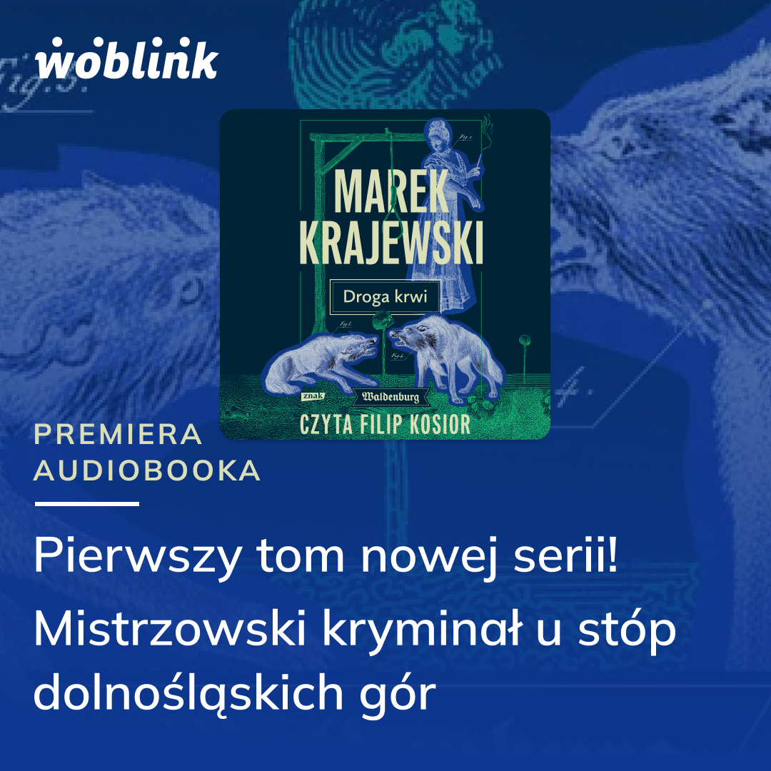 woblink_com's tweet photo. 💚 NOWOŚĆ 💚
🎧 Audiobook: „Droga krwi”, Marek Krajewski

Marek Krajewski powraca z nową, mroczną serią!

To idealna propozycja dla czytelników, którzy lubią kryminały retro z historycznym tłem i intrygą.

Posłuchaj już teraz: https://t.co/89OKuGjidj 🎧 https://t.co/NRrLdkAqBF