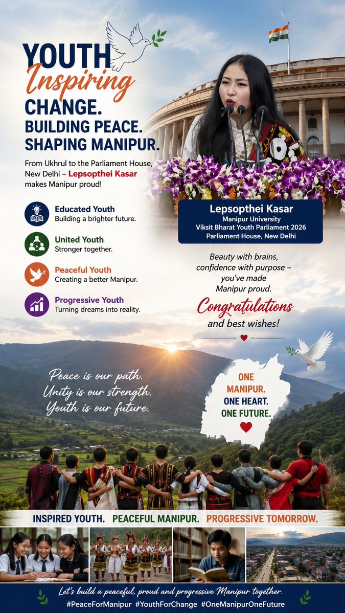 De7845Dey's tweet photo. From Ukhrul to Parliament House, New Delhi, Lepsopthei Kasar has shown how Manipur's youth can inspire change through talent, education &amp; leadership. 🕊️🤝 #PeaceForManipur @ManipurUnivers1 https://t.co/2HQj4g7XrC
