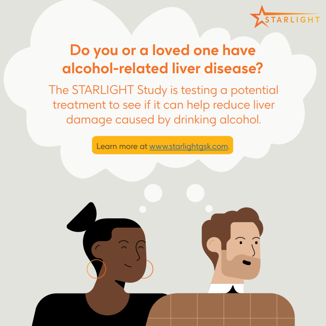 LiverTrust's tweet photo. Do you or a loved one have alcohol-related liver disease? The STARLIGHT Study is testing a potential treatment to see if it can help reduce liver damage caused by drinking alcohol.

Learn more at: https://t.co/t65Og8IRGc

To see if you’re eligible and to be referred, enter your details at SubjectWell: https://t.co/9ZzPzMtfRN