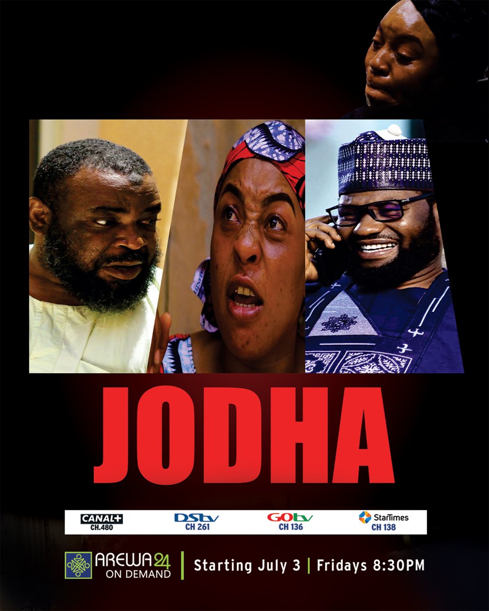 AREWA24Channel's tweet photo. Sabon kayataccen shiri mai suna JODAH, zai fara zuwa muku a 3 ga watan Yuli a duk ranakun juma'a da misalin karfe 8:30 akan manhajar AREWA24 On Demand,
sannan yazo akwatin talabijin dunku da misalin karfe 9:00 na dare, kar ku sake a baku labari!
#AREWA24 #Takuce #jodah https://t.co/VbS8N1khpq