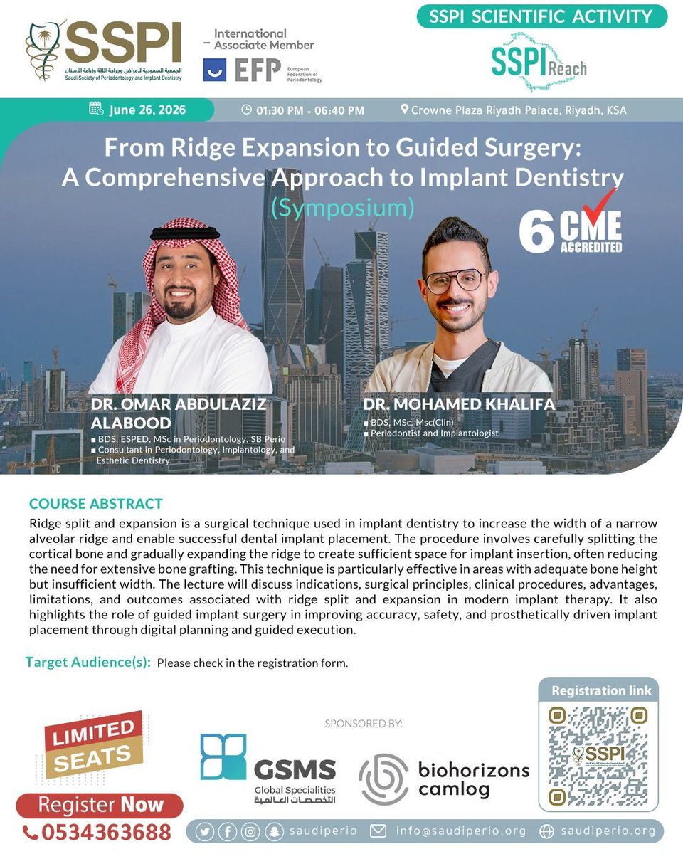 saudiperio's tweet photo. SSPI Upcoming Scientific Activities #SSPIReach

"From Ridge Expansion to Guided Surgery: A Comprehensive Approach to Implant Dentistry"
🗓️ 26 Jun, 2026
⏰ 09:25 AM 
📍 Ramada by Wyndham Riyadh King Fahd Road
Register Now!
🔗 https://t.co/wZgOBun9oS https://t.co/9wWdHdwL9t