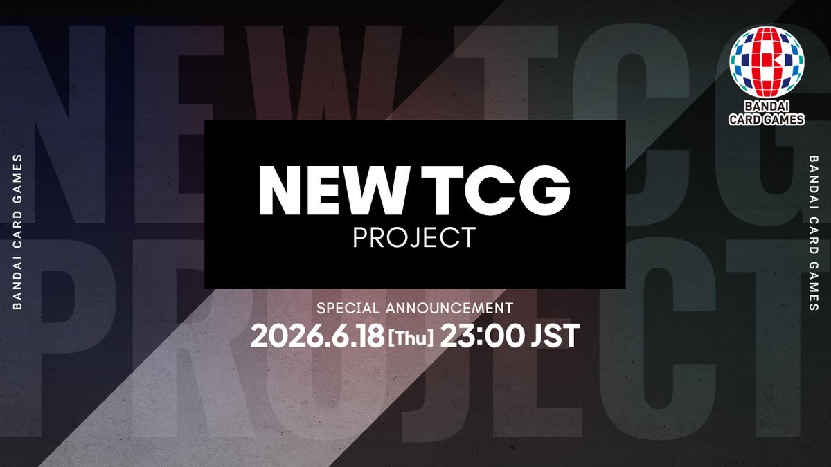 BANDAI_NEW_TCG's tweet photo. いよいよ明日！ 
「BANDAI CARD GAMES」による、新たな世界展開TCGプロジェクト始動！

 6/18(木)に配信の『BANDAI CARD GAMES #ネクストプラン発表会 2026.06』にてティザーPVを全世界最速公開！

その後、本アカウントにても、6/18(木) 23:00より公開予定！ https://t.co/NJrBFQqKuN