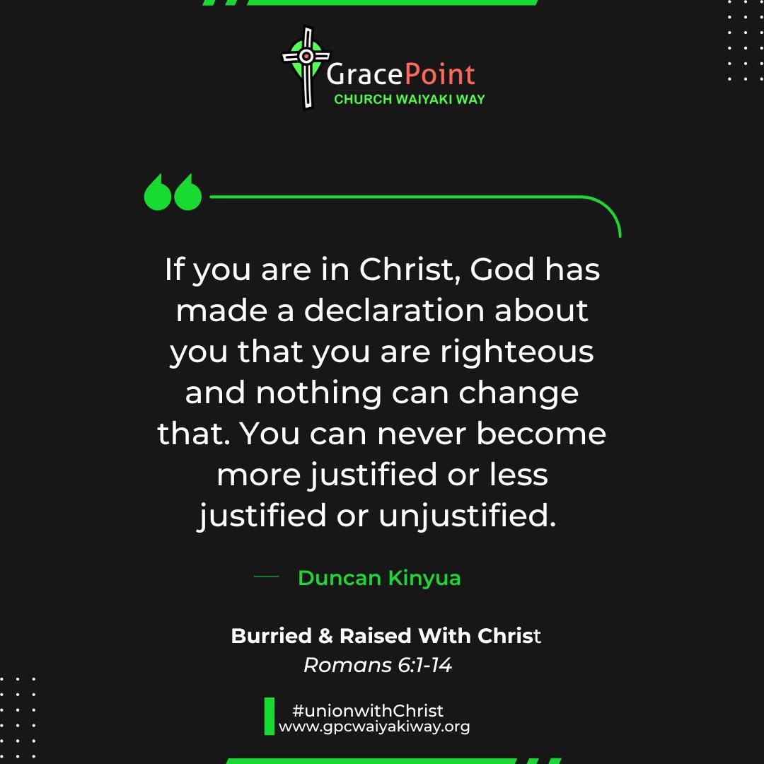 GPC_WaiyakiWay's tweet photo. If you are in Christ, God has made a declaration about you that you are righteous and nothing can change that. You can never become more justified or less justified or unjustified.
#unionwithChrist #sundaysermonreflections https://t.co/qLTwDTOLXL