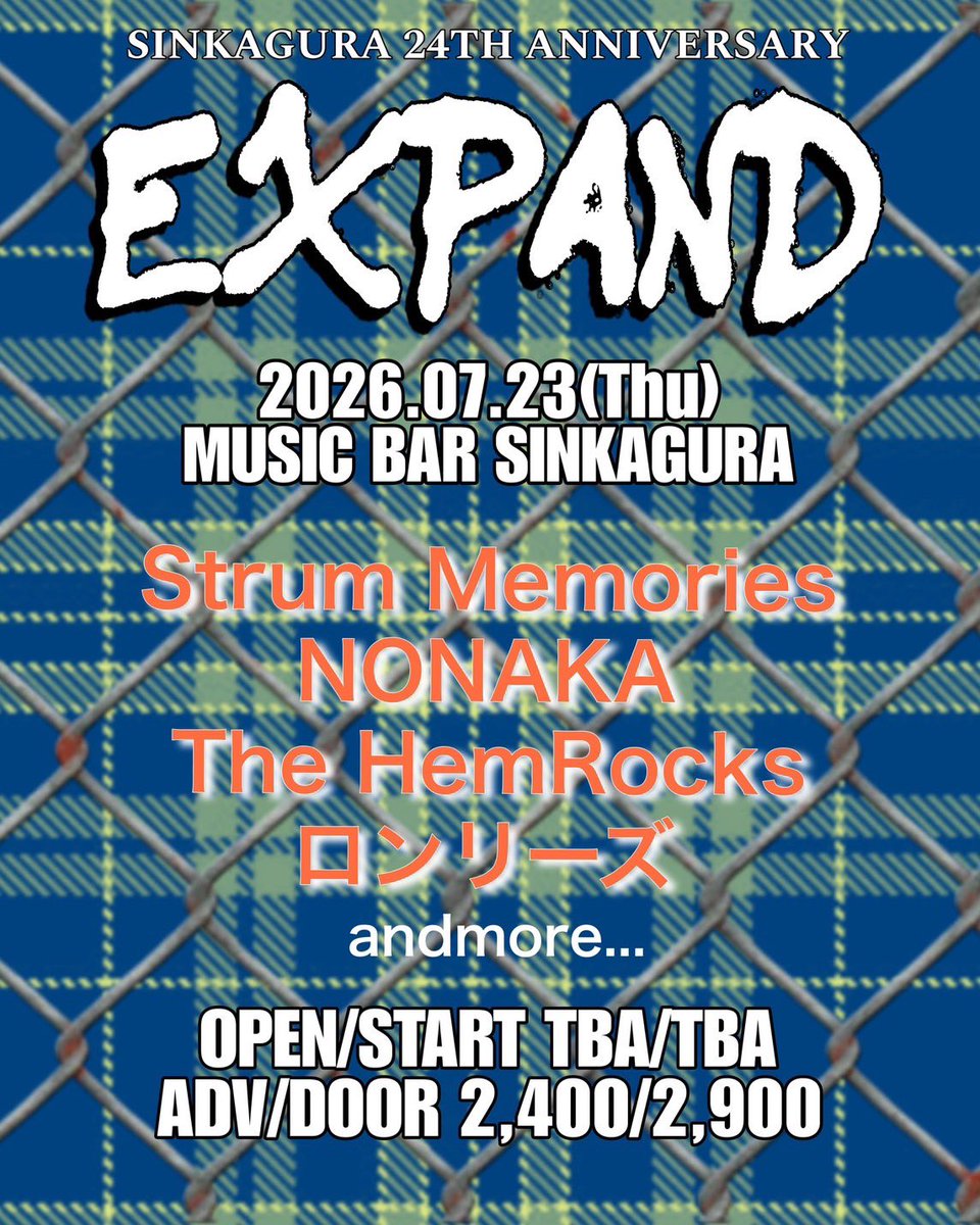 The_HemRocks's tweet photo. 🔥LIVE情報【大阪】🔥

SINKAGURA 24TH ANNIVERSARY 
EXPAND

2026年7月23日(火)
📍新神楽

OPEN•START / TBA
ADV¥2,400(+1D) / DOOR¥2,900(+1D)

チケット取り置きはDM✉️もしくは
⬇️の取り置きフォームまで！
お待ちしております🍉
https://t.co/Mhu5WLwfBa

#TheHemRocks https://t.co/7zHioEWRX9