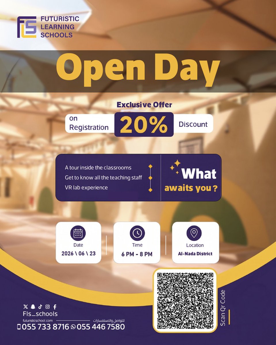 fls_schools's tweet photo. Futuristic Learning Schools are pleased to invite you to our Open Day! 
Explore our innovative educational environment ! 
Exclusive 20% discount on registration for attendees!
📍 Location: Al-Nada District (Scan the QR code)
📅 Date:, June 23, 2026
⏰ Time: 6:00 PM - 8:00 PM https://t.co/wGTBRb91YJ