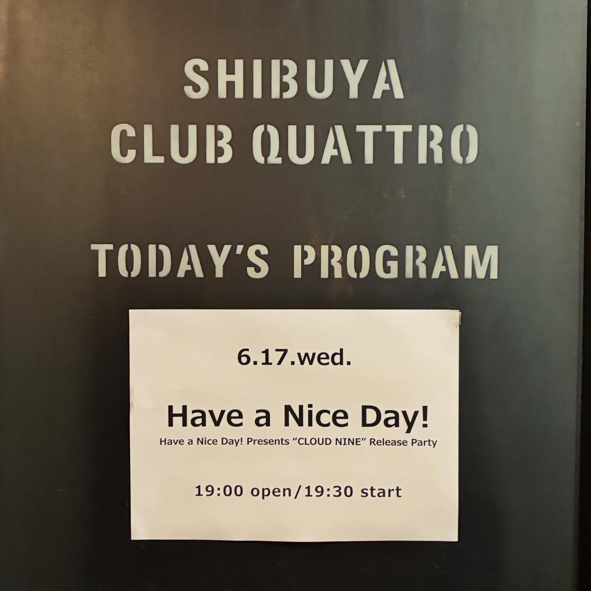 kai_ishimine__'s tweet photo. 2026.6.17 wed  
渋谷CLUB QUATTRO

Have a Nice Day!  
『CLOUD NINE』Release Partyへ。

めちゃくちゃすごかった。

新旧の楽曲、そしてアンダーグラウンドな空気感まで織り交ぜたセットリストで、最初から最後まで完全に持っていかれました。

バンド編成でありながら、曲をノンストップで繋いでいくDJスタイルのような展開。

気づけば渋谷クワトロが、完全にダンスホールになっていました。

ハウス、テクノポップ、ヒップホップ、トーキングブルース、メロコアっぽい瞬間まで、ジャンルは本当に幅広いのに、すべてが“ハバナイの音”として繋がっている感じがめちゃくちゃかっこよかった。

ライブハウスであり、クラブであり、パーティーであり、祝祭でもある。

Have a Nice Day!  
とんでもないライブバンドでした。

#HaveaNiceDay
#ハバナイ
#CLOUDNINE
#渋谷CLUBQUATTRO
#ライブ記録