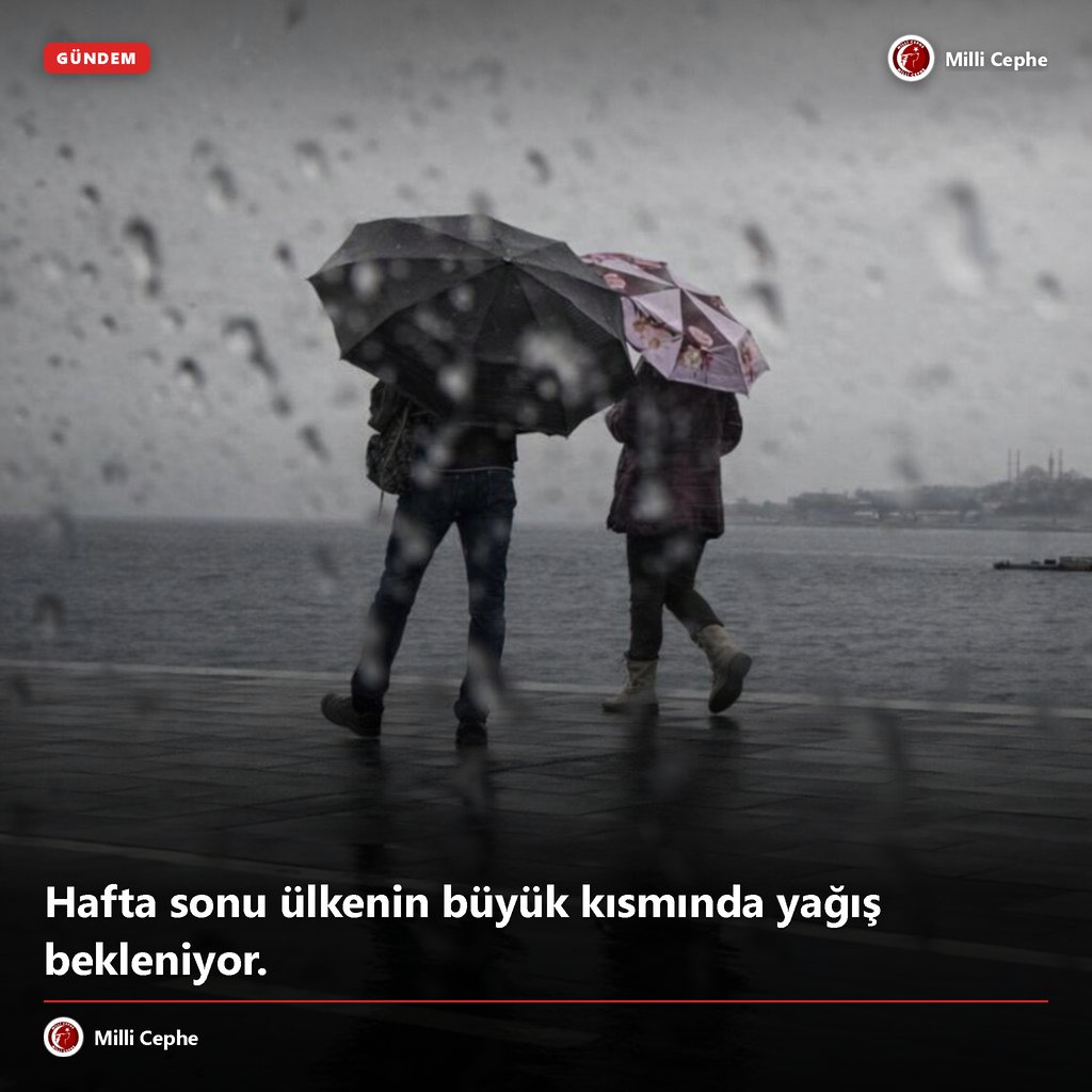 millibircephe's tweet photo. Hafta sonu ülkenin büyük kısmında yağış bekleniyor. https://t.co/1d76MbNUsX