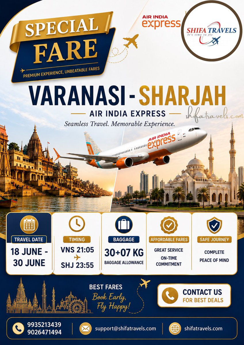 ShifaTravels's tweet photo. SPECIAL FARE – VARANASI ➜ SHARJAH
Grab exclusive fares from Varanasi to Sharjah before seats sell out.
📅 Travel: 18 June – 30 June
📞 9935213439 | 9026471494
Don’t wait for tomorrow’s higher fare.
Book now with Shifa Travels!
#flightdeal #sharjahflight #shifatravels https://t.co/UgPCva6B9t