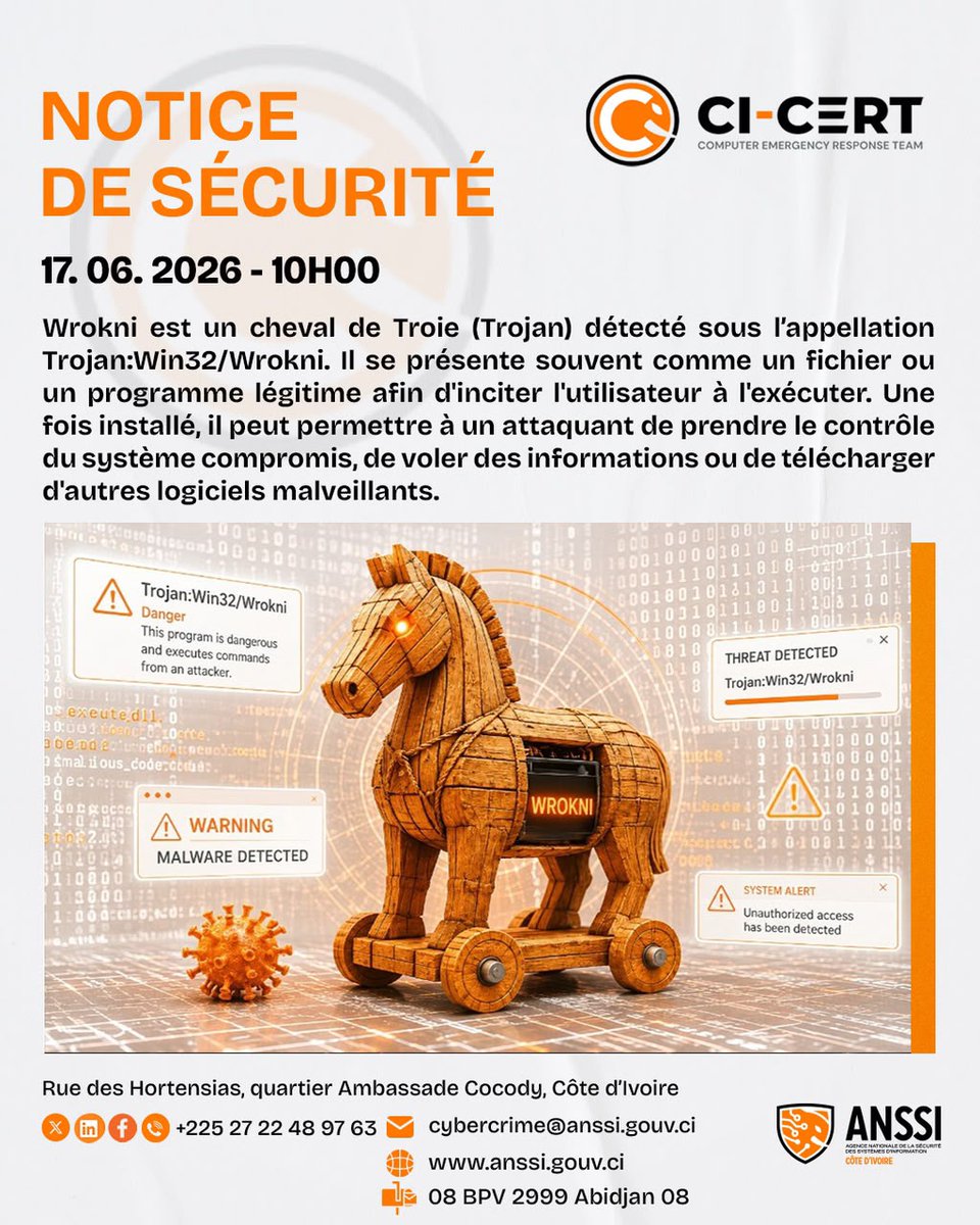 CI_CERT_'s tweet photo. AlerteCyber – WROKNI 

Wrokni est un cheval de Troie pouvant compromettre votre appareil et voler vos données.
🔒 Protégez-vous :
▪ Téléchargez uniquement depuis des sources officielles ;
▪ Évitez les liens et pièces jointes suspects.
📧 cert.incidents@anssi.gouv.ci

#ci_cert https://t.co/6mbgRVJMPg