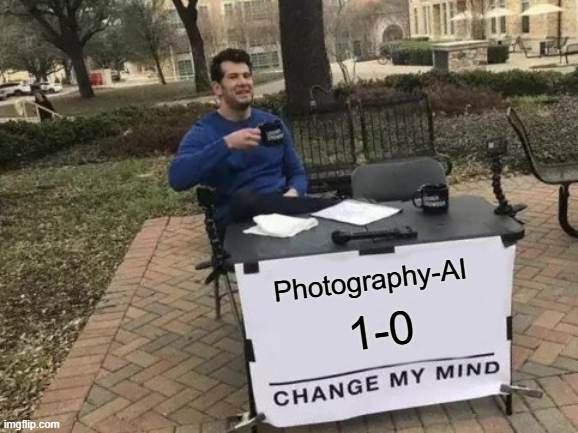 shemelts's tweet photo. Photography-AI 
                        1-0 
Change my mind
(been peeping the nostalgia from the sidelines)
#goodvibes #goodvibesonly #ai #changemymind  #meme  #funny #photography #art #tech #love #aesthetics #ethics #culture #machinelearning #internet #past #present #future https://t.co/tb3Th9ilm0