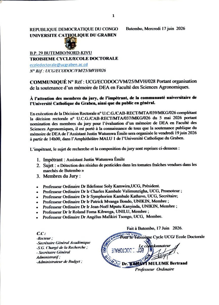 DuGraben's tweet photo. 🎓 UCG : Soutenance publique de mémoire de DEA en Sciences Agronomiques
L’Université Catholique du Graben (UCG), à travers son École Doctorale, organise la soutenance publique du mémoire de Diplôme d’Études Approfondies (DEA) de l’Assistant Justin Watumwa Émile.
📅 Date : Vendredi 19 juin 2026
 🕑 Heure : 14h00
 📍 Lieu : Amphithéâtre MALU 1 – UCG
🔬 Thème du mémoire :
« Détection des résidus de pesticides dans les tomates fraîches vendues dans les marchés de Butembo »
Cette recherche aborde une problématique majeure à la croisée de l’agriculture, de l’environnement et de la santé publique.
À travers l’analyse des tomates commercialisées dans les marchés de Butembo, l’étude vise à évaluer la présence éventuelle de résidus de pesticides et à produire des données scientifiques pouvant contribuer à l’amélioration des pratiques agricoles ainsi qu’au renforcement de la sécurité alimentaire.
🌱 Les résultats attendus pourraient aider à promouvoir une agriculture plus sûre et une meilleure protection des consommateurs face aux risques liés à l’utilisation des produits phytosanitaires.
👨‍🏫La soutenance sera évaluée par un jury composé d’éminents professeurs issus de l’UCG, de l’UNIKIN et de l’UNILU, témoignant ainsi de la rigueur scientifique qui caractérise les formations de troisième cycle à l’Université Catholique du Graben.
🎯 L’École Doctorale invite les enseignants, chercheurs, étudiants, professionnels du secteur agricole ainsi que toute personne intéressée à prendre part à cette activité scientifique.
Bienvenue à toutes et à tous !
Lisez l’article complet ici : https://t.co/vpmzXqTZr5