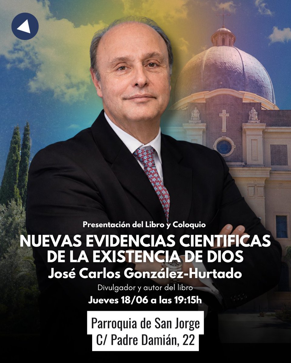 NEOS_esp's tweet photo. 🔴 Te invitamos a la presentación del libro “Nuevas evidencias científicas de la existencia de Dios”, con José Carlos González-Hurtado.

Jueves 18 de junio, 19:15 h
Parroquia de San Jorge
C/ Padre Damián, 22

Un encuentro para dialogar sobre ciencia, razón y fe. Te esperamos. https://t.co/pMTILA7Ssj