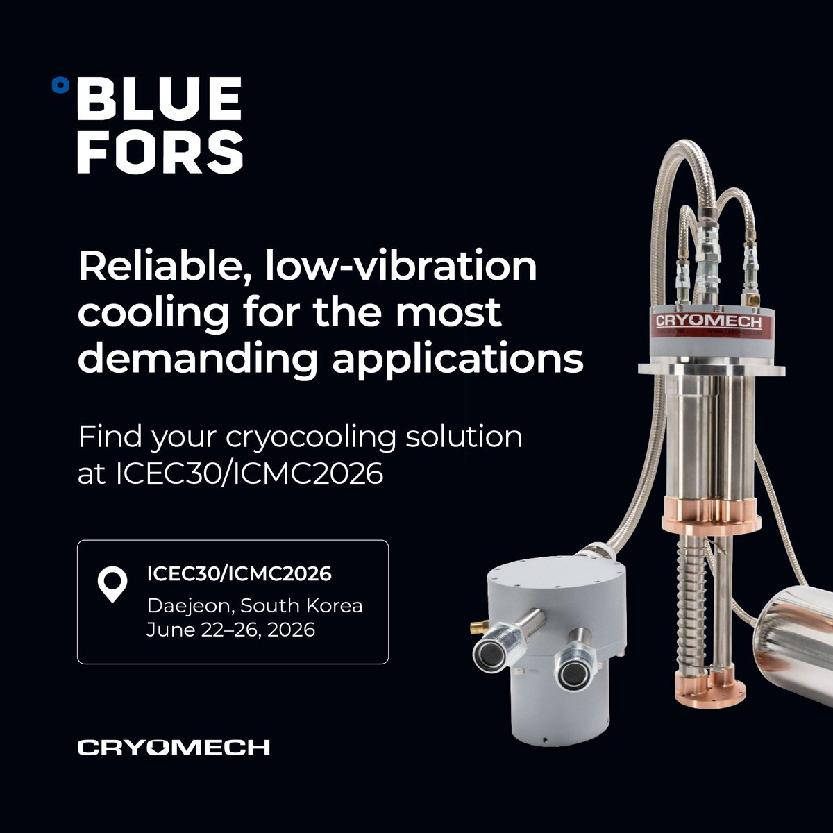 BlueFors_Ltd's tweet photo. Next week, Bluefors is joining the global cryogenics community at ICEC30/ICMC 2026 in Daejeon, Korea!
Visit us at booth 39, where Nathan Kellar, our Business Analyst, will be available to help you find the right cryocooling solution for your application.
#CoolForProgress https://t.co/MFIyH9qI3A