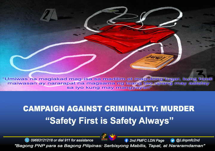 Ldnpmfc2ndfc's tweet photo. ANTI-CRIMINALITY CAMPAIGN : MURDER    #BagongPNPparasaBagongPilipinasSerbisyongMabilisTapatatNararamdaman #ToServeandProtect https://t.co/U5T3pE4rLj