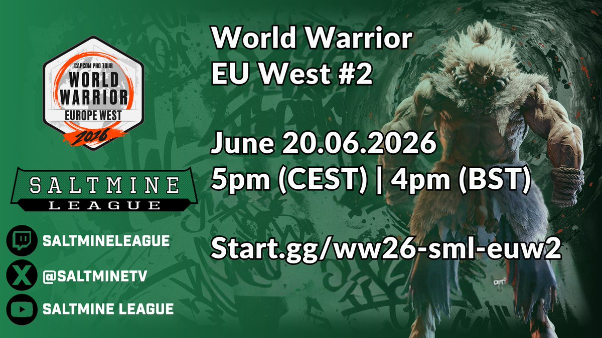 SaltmineTV's tweet photo. Only 3 Days left to sign-up for the second #StreetFighter6 #CPTWW2026 #SML "Europe West" Tournament!  #FGC #SF6   

Registration closes: 20.06.2026, 12pm (CEST)
Tournament start: 20.06.2026, 5pm (CEST) 
           
Sign-Up: https://t.co/bwmzexwTVF
Discord: https://t.co/evR2ndCqSr https://t.co/5qQpDKPeop