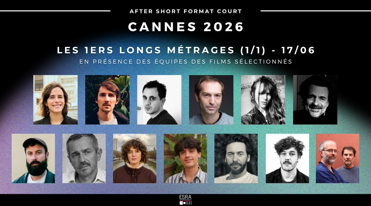 FormatCourt's tweet photo. After Short 1ers longs. Venez à la rencontre de 14 pros de Cannes 2026, ce 17 juin à @GROUPEESRA  ! : https://t.co/VggsnidAkH https://t.co/SYEzEVYATb