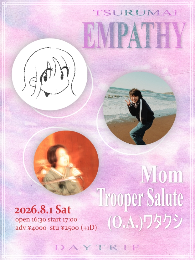 Yoshiyan919318's tweet photo. \\\⚡TSURUMAI-EMPATHY ⚡// 開催決定‼️

🗓️2026/8/1(土)
📍鶴舞DAYTRIP
⏰open/start 16:30/17:00
🎫adv ¥4000 stu ¥2500（＋1D）

-act-
Trooper Salute @Trooper_Salute 
Mom @karibe_mom 
ワタクシ（O.A.）@ganbaru_usagi 

チケットご予約開始
2026/6/19 12:00〜 

🔗https://t.co/zSSYG64ciY https://t.co/d8dRoYYaI6