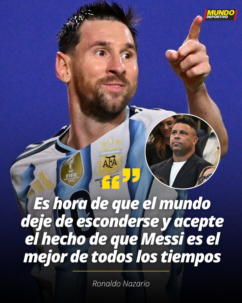 mundodeportivo's tweet photo. ⚽️ Ronaldo Nazario se rinde al astro argentino tras sus tres goles a Argelia:

🗣️ "Es hora de que el mundo deje de esconderse y acepte el hecho de que Messi es el mejor de todos los tiempos" https://t.co/ycxNLKbzKY