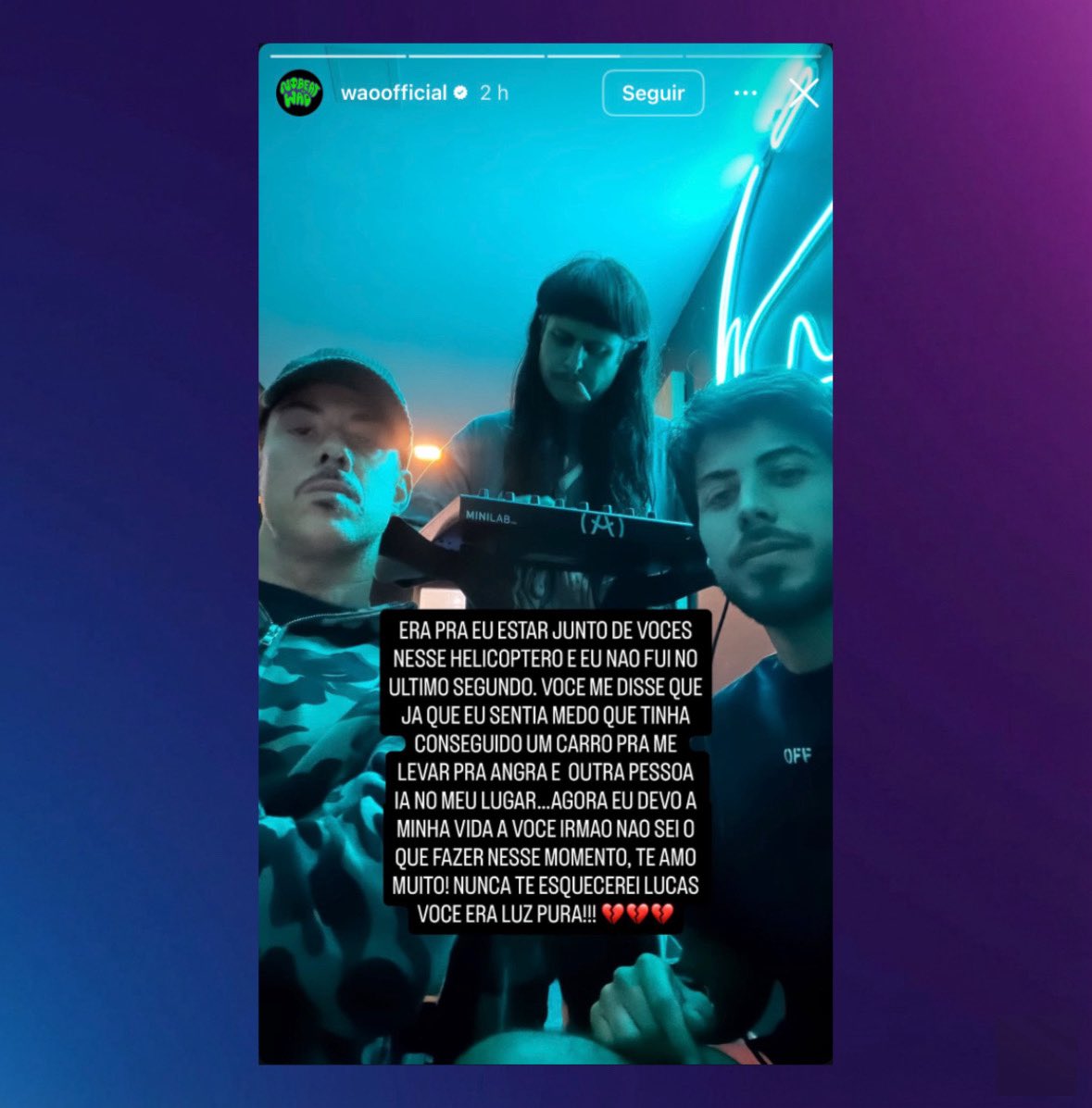 Ezekle1's tweet photo. He posted on his story:
"I was supposed to be with you guys, but I backed out at the last second. You told me that since I was feeling scared, you had arranged a car to take me to Angra dos Reis and that someone else would go in my place…  

Now I owe you my life, brother. I don’t know what to do right now. I love you so much, I’ll never forget you, Lucas. You were a light, man."