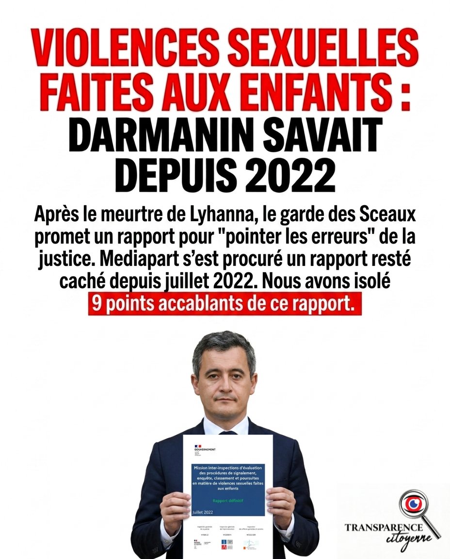 TransparenceCit's tweet photo. 🚨 AFFAIRE LYHANNA : Gérald Darmanin et la Justice savaient tout depuis 2022 🚨

Alors que le gouvernement promet un énième rapport après le drame, un document d'inspection confidentiel de 90 pages révélé par @Mediapart existait déjà.

2 plaintes sur 3 classées, enquêtes bâclées, burn-out des enquêteurs... 
Voici les 9 points noirs d'un naufrage d'État. 🧵👇