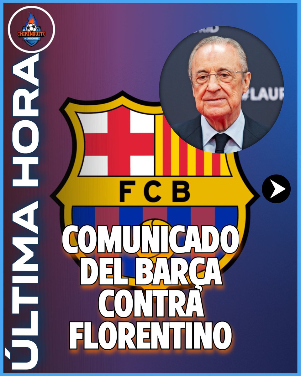 elchiringuitotv's tweet photo. 🔵🔴 El Barça pide a LaLiga, la RFEF y el CTA que actúe contra Florentino.

🗣️ "Sus manifestaciones atentan contra la honorabilidad de LaLiga y contra el estamento arbitral". https://t.co/SAymVwWisV