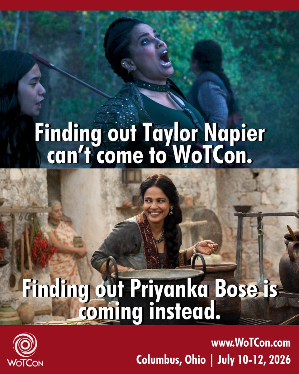WoTConOfficial's tweet photo. Losing a Warder is devastating, but gaining an Aes Sedai? And one as iconic as Alanna?! Life changing! We’re SO excited to welcome Priyanka Bose as our Guest of Honor at #WoTCon2026 ! Get your tickets today before in-person registration closes on July 20! #TwitterOfTime https://t.co/MKh9t3Gm0k