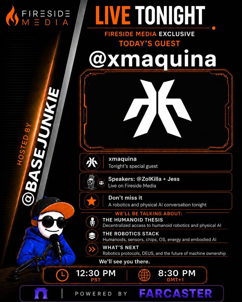 Firesidebase's tweet photo. 🔥 LIVE TONIGHT 🔥

Join Host @BaseJunkie_ for another exciting conversation as we sit down with @ZolKilla and @dharmafibot to discuss all things @xmaquina.

🤖 Humanoid Robotics
🧠 Physical AI
⚡ DEUS
🚀 The journey so far
🔮 What's coming next

If you're interested in the future of AI, robotics and the technology shaping tomorrow, you won't want to miss this one.

Powered by @farcaster_xyz 🎙️

⏰ 12:30 PM PST
⏰ 3:30 PM EST
⏰ 8:30 PM GMT+1

Set your reminders and join the conversation.

See you there 🔥

#AI #Robotics #Crypto #Web3 #Xmaquina #PhysicalAI #Farcaster #FIRESIDEMedia