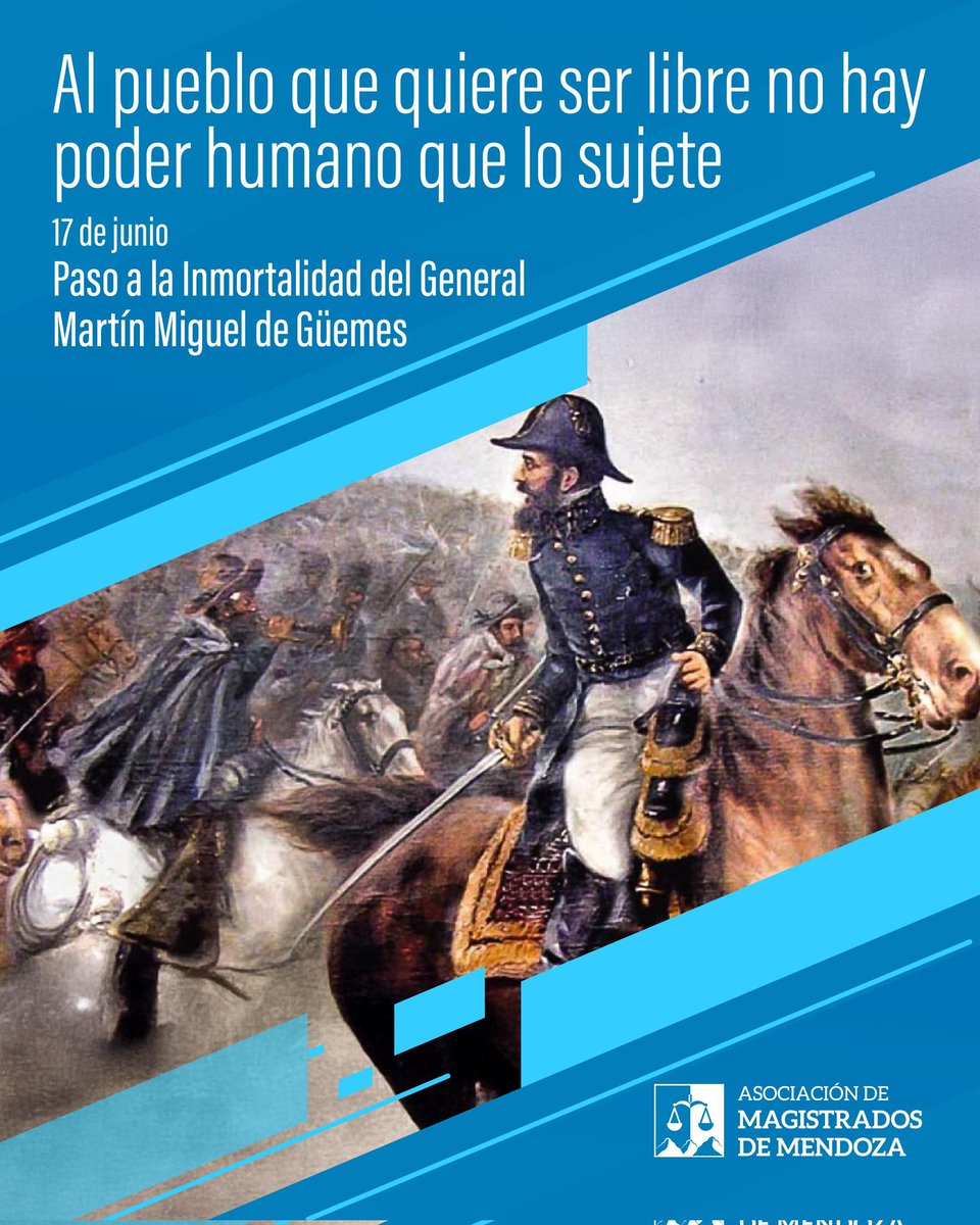 MagistradosMza's tweet photo. Paso a la inmortalidad del General Martín Miguel de Güemes
#17dejunio https://t.co/zE3iU76VOu