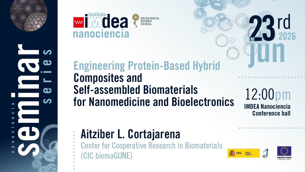 imdeanano's tweet photo. #IMDEAnanoSeminars
Engineering Protein-Based Hybrid Composites and Self-assembled Biomaterials for Nanomedicine and Bioelectronics.

👤 Aitziber L. Cortajarena @CICbiomaGUNE 
📆 Tuesday 23.06.2026 12:00
📍 Conference hall, IMDEA Nanociencia
🔗 https://t.co/tGxRqGKPSX https://t.co/19dymm2bK9