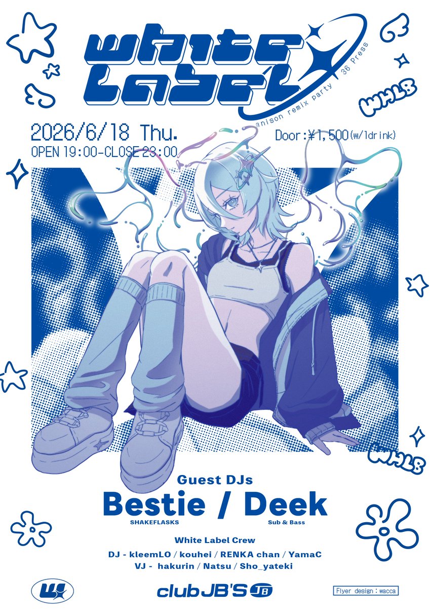 kleemLO's tweet photo. #ホワレベ 明日です！遊びに来てくださ～い！

🌐White Label 36th Press
🗓2026/6/18(木)19:00~23:00
📍CLUB JB'S
💰¥1,500(with 1D

Guest DJ
・Bestie(SHAKEFLASKS)
・Deek (Sub &amp; Bass)

DJ
kleemLO
kouhei
RENKA chan
YamaC

VJ
hakurin
Natsu
Sho_yateki https://t.co/5X39Nmui8a