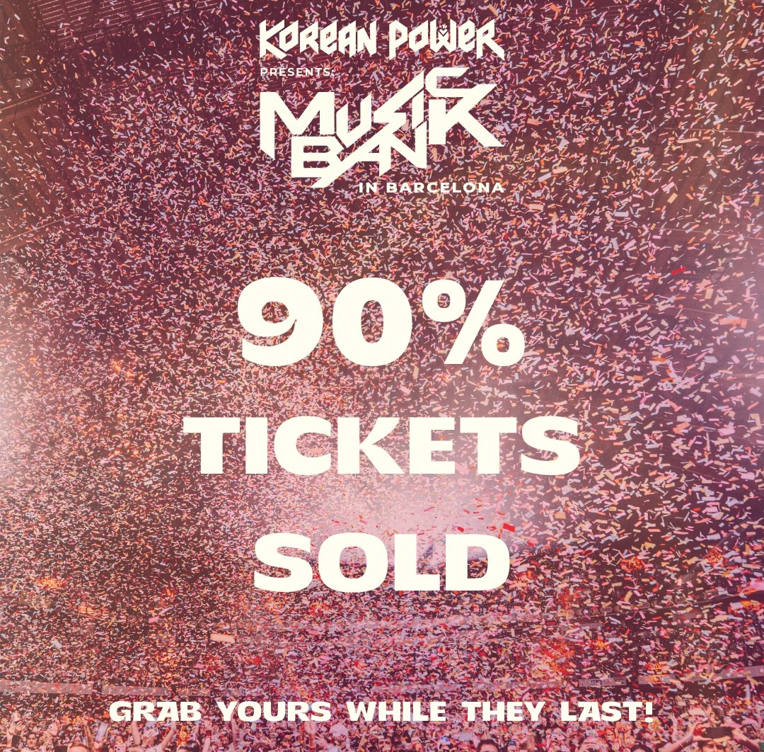 koreanpowerkpop's tweet photo. ¡ÚLTIMAS ENTRADAS! 💥
¡Esta es tu señal para correr y conseguir tus entradas en https://t.co/Mzzmw4Lt7S &amp; Fever antes de que se agoten!

#MusicBankBarcelona https://t.co/6N2gVvAvhN