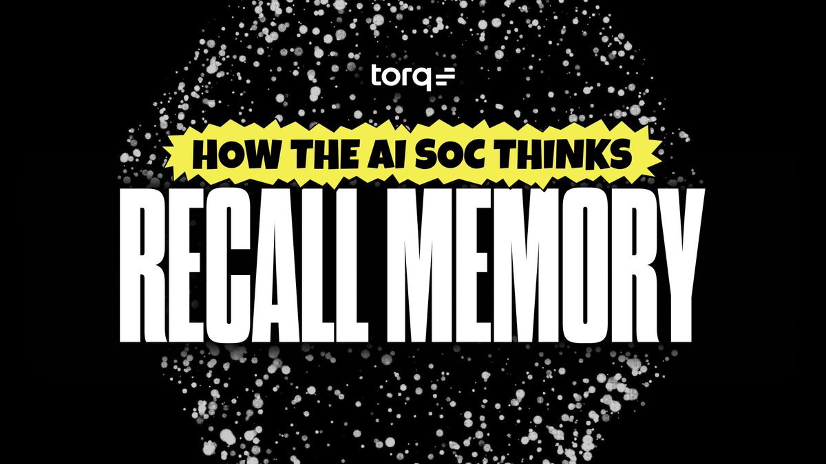 torq_io's tweet photo. Torq's Noam Cohen, Head of Artificial Intelligence, and Rony Fluk, Senior AI Engineer, recently published a blog focused on how Torq Recall provides the AI SOC memory needed to eradicate the manual grind, decrease alert fatigue, and remove silos. https://t.co/wxBECbKNDp https://t.co/76ZQ2JXiqU