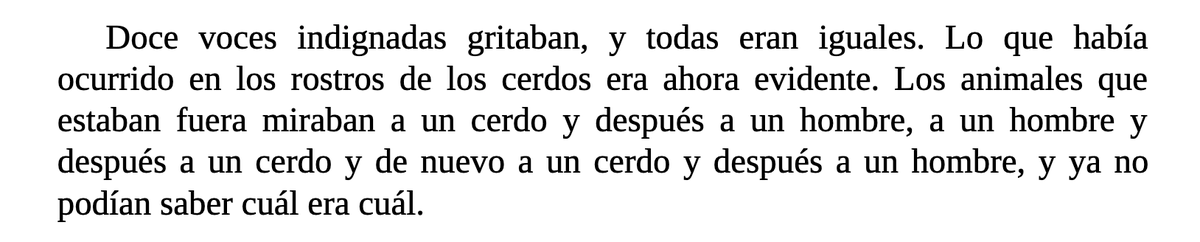 FelixSinExcusas's tweet photo. Las élites consiguen lo que quieren porque siempre hay un canalla clasemediero dispuesto a facilitárselo. (George Orwell, Rebelión en la Granja) https://t.co/idFXLxkvkA