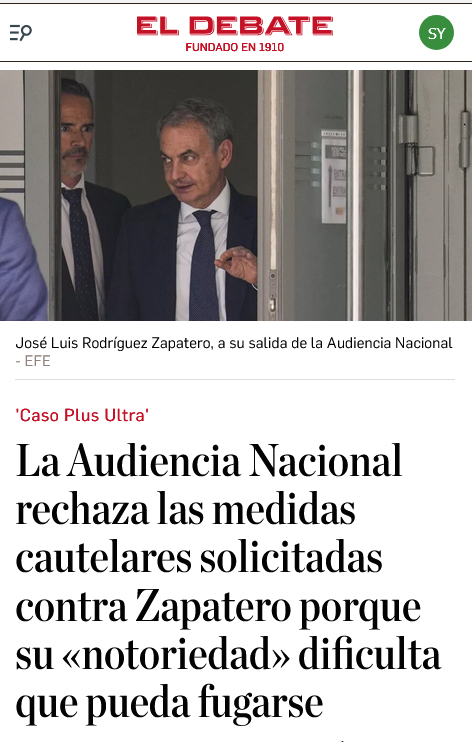 CarlaSaltarina's tweet photo. 🚨 LA AUDIENCIA NACIONAL RECHAZA MEDIDAS CAUTELARES CONTRA ZAPATERO.

⚖️ La Fiscalía y las acusaciones pidieron medidas tras su declaración como investigado en el caso Plus Ultra. El juez las descarta.

💥 ¿El argumento? Su notoriedad pública haría extremadamente difícil una fuga.

📣 Mientras la investigación sigue abierta, la Justicia considera que las pruebas clave ya están aseguradas y que no existe riesgo de destrucción de evidencias.

🧨 Una decisión que reaviva el debate político y judicial sobre uno de los casos más sensibles de los últimos años.

➰〰️
✍️ @MariaJamardoC