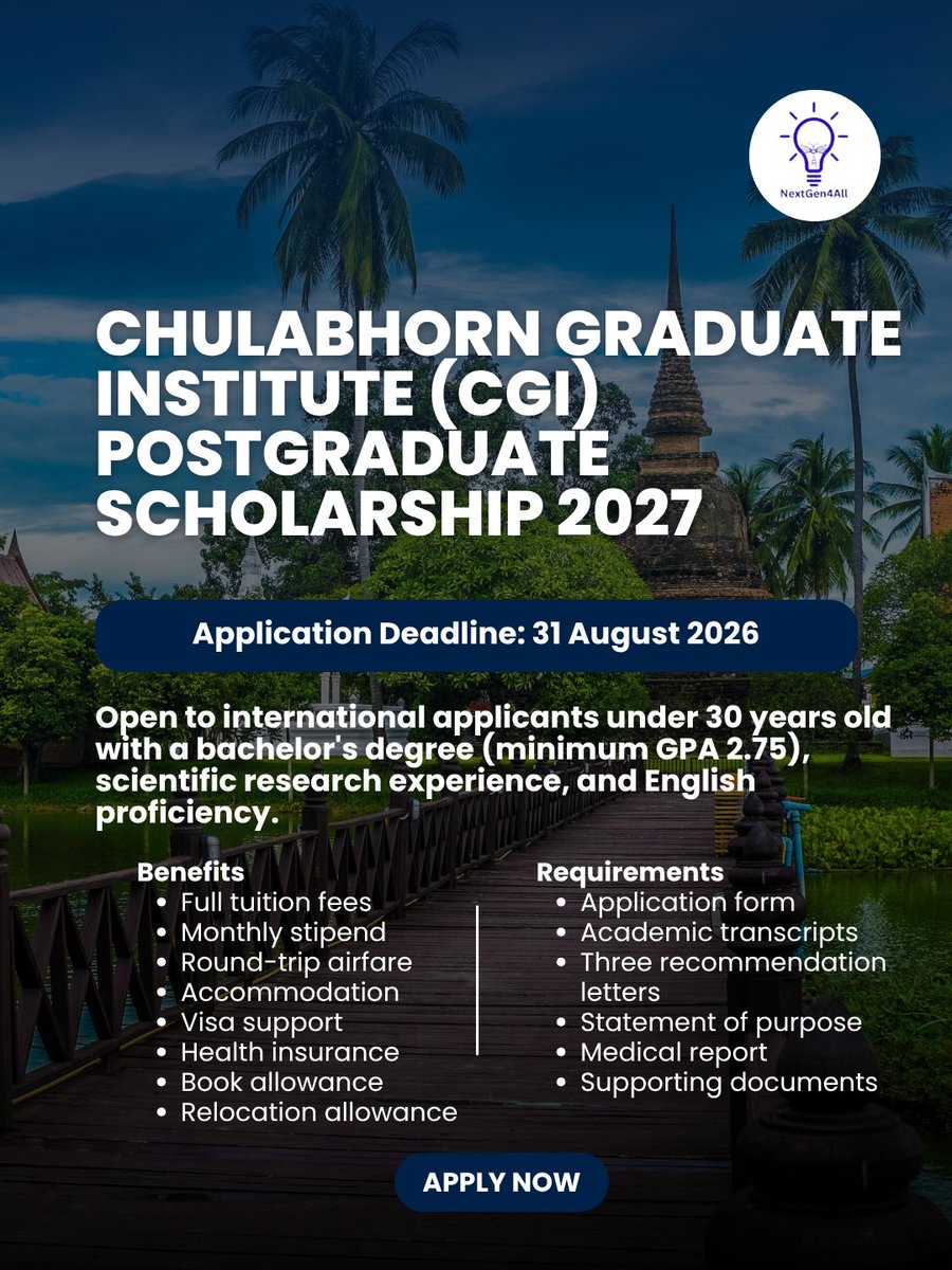 nextgen4all's tweet photo. Programme Name: CGI Postgraduate Scholarship 2027

Host University/Country: Chulabhorn Graduate Institute (CGI), Thailand

Continent: Asia

Education Level: Master's Degree

Program Type: Fully Funded Scholarship

Coverage: Tuition fees, stipend, accommodation, airfare, visa fees, health insurance, book allowance, and relocation support

Eligibility: International applicants under 30 with a bachelor's degree (GPA 2.75 or above), laboratory research experience, and English proficiency

Deadline: 31 August 2026

Application Link: https://t.co/pUIRRQMrkj