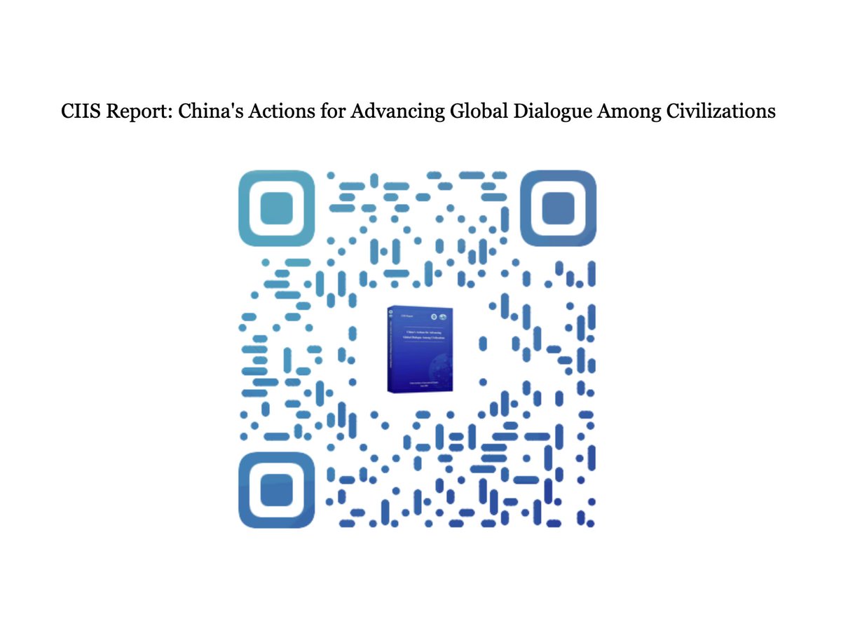 NigeriaCcc's tweet photo. New CIIS report: China’s Actions for Advancing Global Dialogue Among Civilizations
Read the English release: https://t.co/mTEVsDfxjN
Scan the QR code to access the full report.
#CIIS #GlobalDialogue #Civilizations https://t.co/gCTFkZxvPv