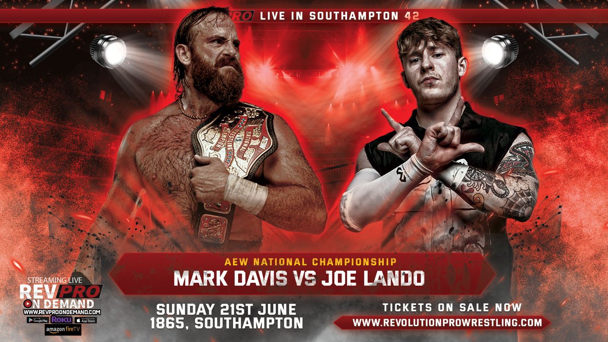 RevProUK's tweet photo. THIS SUNDAY, June 21st 
Live from the 1865, Southampton 
Doors 4pm l Bell Time 4.30pm  

AEW National Championship
MARK DAVIS VS JOE LANDO

🎟️ https://t.co/iBtarbIMHH https://t.co/RCAKZMWps9