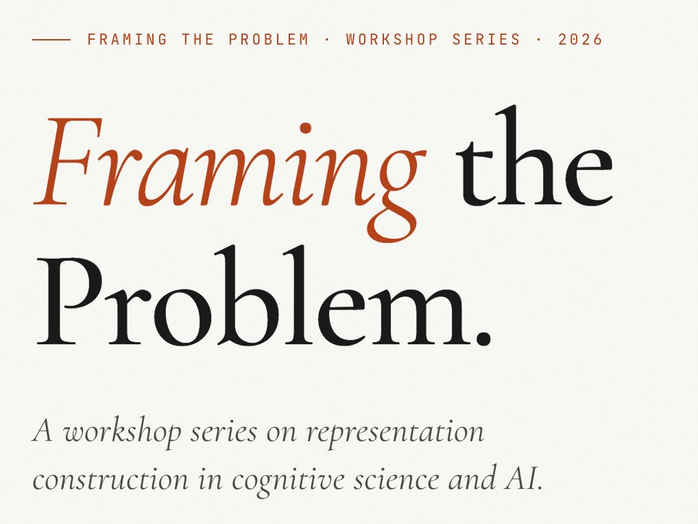 mark_ho_'s tweet photo. How do human minds make sense of big, messy problems? 😵‍💫🌀

How do we distill complexity into something simple enough to solve? 🤔💡

We’ll be tackling these questions (and more!) at two workshops on task representations, abstractions, and construals #CogSci2026 #CCN2026 🧵 https://t.co/MEJXKDY9o5