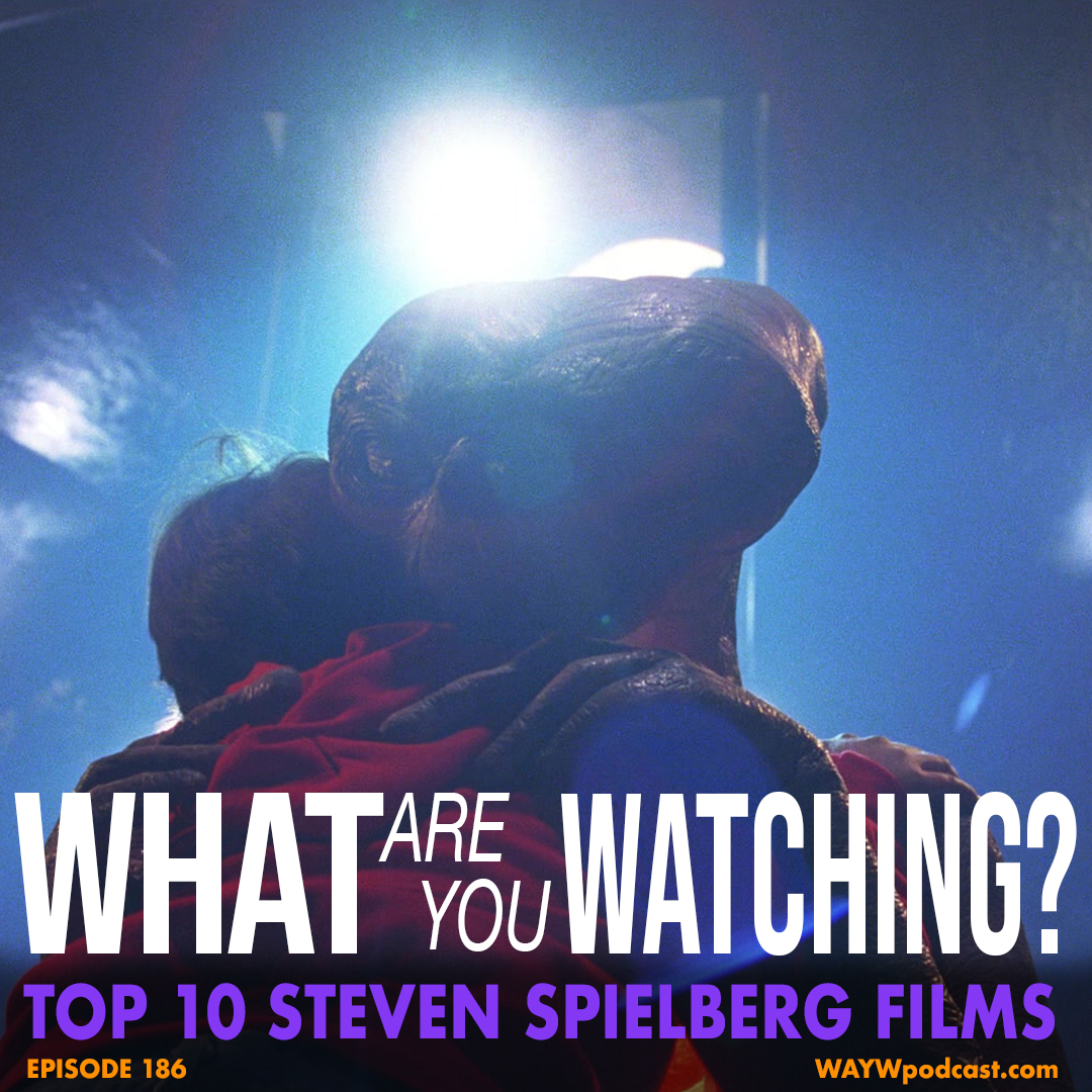 WAYW_Podcast's tweet photo. We're finally doing our Top 10 Steven Spielberg films on the pod! (His most recent movie is not on our lists.)

Listen....
https://t.co/qj958N1b4R https://t.co/vsvpsPQThP