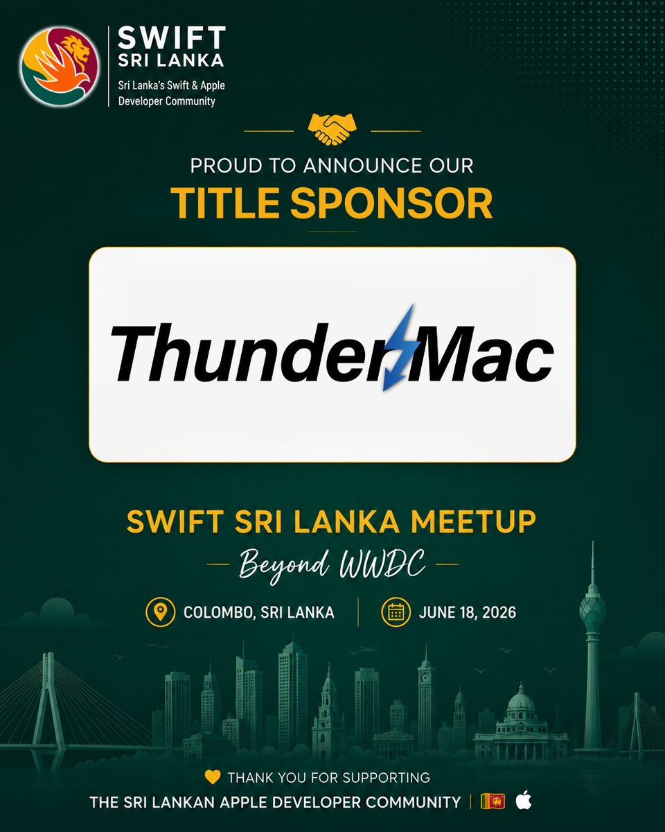 SwiftSriLanka's tweet photo. ⚡ Proud to welcome Thunder Mac as the Title Sponsor of the inaugural Swift Sri Lanka Meetup! 🇱🇰🍎

Thank you for supporting Sri Lanka's growing Apple developer community.

📅 June 18, 2026
🕕 Registrations start at 5:30 PM
#SwiftSriLanka #ThunderMac #AppleDeveloper https://t.co/qVJU1v3IcP