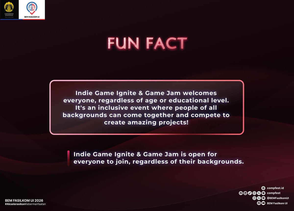 COMPFEST's tweet photo. IGI (Indie Game Ignite) & Game Jam adalah kompetisi yang menjadi wadah bagi para pengembang gim untuk menyalurkan kreativitas mereka dan mengembangkan kemampuan dalam menciptakan gim video. IGI juga menghadirkan IGI Game Jam, kompetisi di mana peserta akan mengembangkan gim dalam batasan waktu dan tema tertentu. Kompetisi ini bertujuan untuk memfasilitasi para pengembang gim indie di seluruh Indonesia serta mendorong perkembangan industri gim di tanah air.

🖇️Persyaratan Peserta IGI & Game Jam:
IGI:
Tim terdiri dari 1–3 orang
Warga Negara Indonesia (WNI)
Karya harus orisinil dan belum pernah memenangkan kompetisi sebelumnya
Karya belum dimonetisasi dalam bentuk apa pun

Game Jam:
Tim terdiri dari 1–3 orang
Warga Negara Indonesia (WNI)

📩Benefit IGI & Game Jam:
IGI:
Webinar & mentoring bersama para profesional
Kesempatan terhubung dengan industry expert
Evaluasi dan feedback komprehensif terhadap karya
Sertifikat sebagai bentuk apresiasi partisipasi dan pencapaian

Game Jam:
Kesempatan mengikuti Game Jam dan membuat gim berdasarkan tema tertentu
Kesempatan terhubung dengan komunitas game developer
Feedback langsung dari publik untuk pengembangan karya

🎁Hadiah IGI & Game Jam:
IGI:
Indie Game of the Year: Rp7.000.000,-
Best Artistic: Rp1.000.000,-
Best Narrative: Rp1.000.000,-
Best Game Design: Rp1.000.000,-
Student Award: Rp1.000.000,-
Audience Favourite: Rp1.250.000,-

Game Jam:
IGI Game Jam Champion: Rp500.000,-
IGI Game Jam 1st Runner Up: Rp350.000,-
IGI Game Jam 2nd Runner Up: Rp150.000,-
Indie Game Ignite & Game Jam terbuka untuk semua orang dari berbagai latar belakang tanpa batasan usia maupun jenjang pendidikan.

📌 Gabung Discord: https://t.co/zlNJHNZckg

Biaya Pendaftaran:
IGI: GRATIS (BATCH 1), Rp100.000,- (BATCH 2)
GAMEJAM: GRATIS (BATCH 1), GRATIS (BATCH 2)

Join in, build your game, and ignite your Innovation!
@COMPFEST
https://t.co/KP6KwxGKnc
#EncloseTheGap
#COMPFEST18