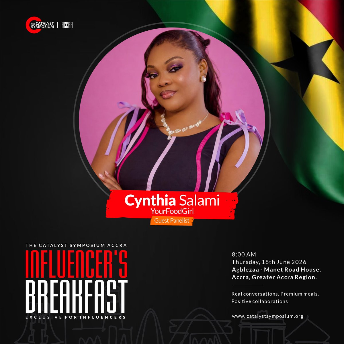 TheCatalystSymp's tweet photo. Hey Accra!

The Catalyst Symposium Accra - Influencers Breakfast 

Date: Thursday, 18th June 2026
Time: 8:00 AM
Venue: Accra, Ghana.

Invitation is FREE.

Limited spots. Register now!

Enquiries: info@catalystsymposium.org https://t.co/FoCuSETGpa