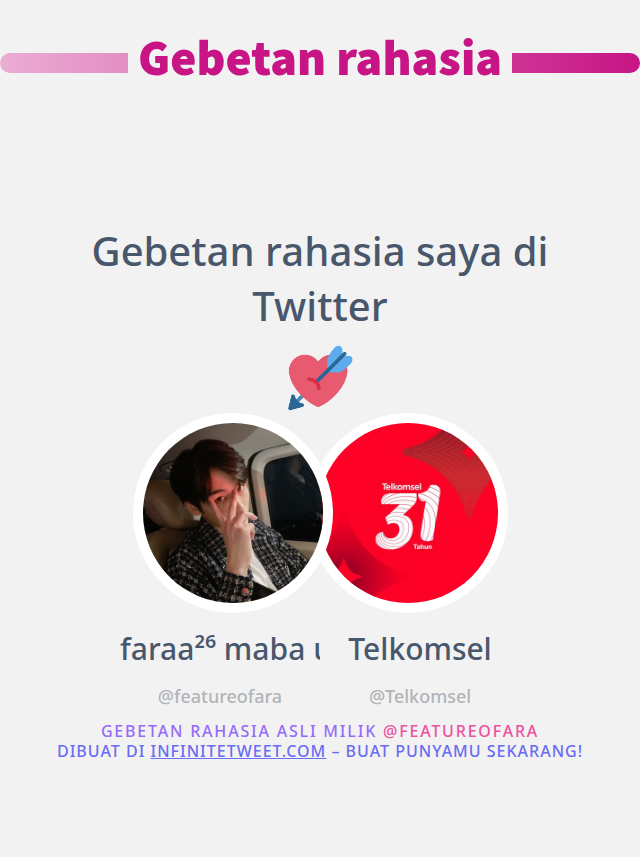 featureofara's tweet photo. Gebetan rahasia saya di Twitter adalah @Telkomsel

➡️ https://t.co/t64G4ML1d7 https://t.co/HagyXQ1ys0