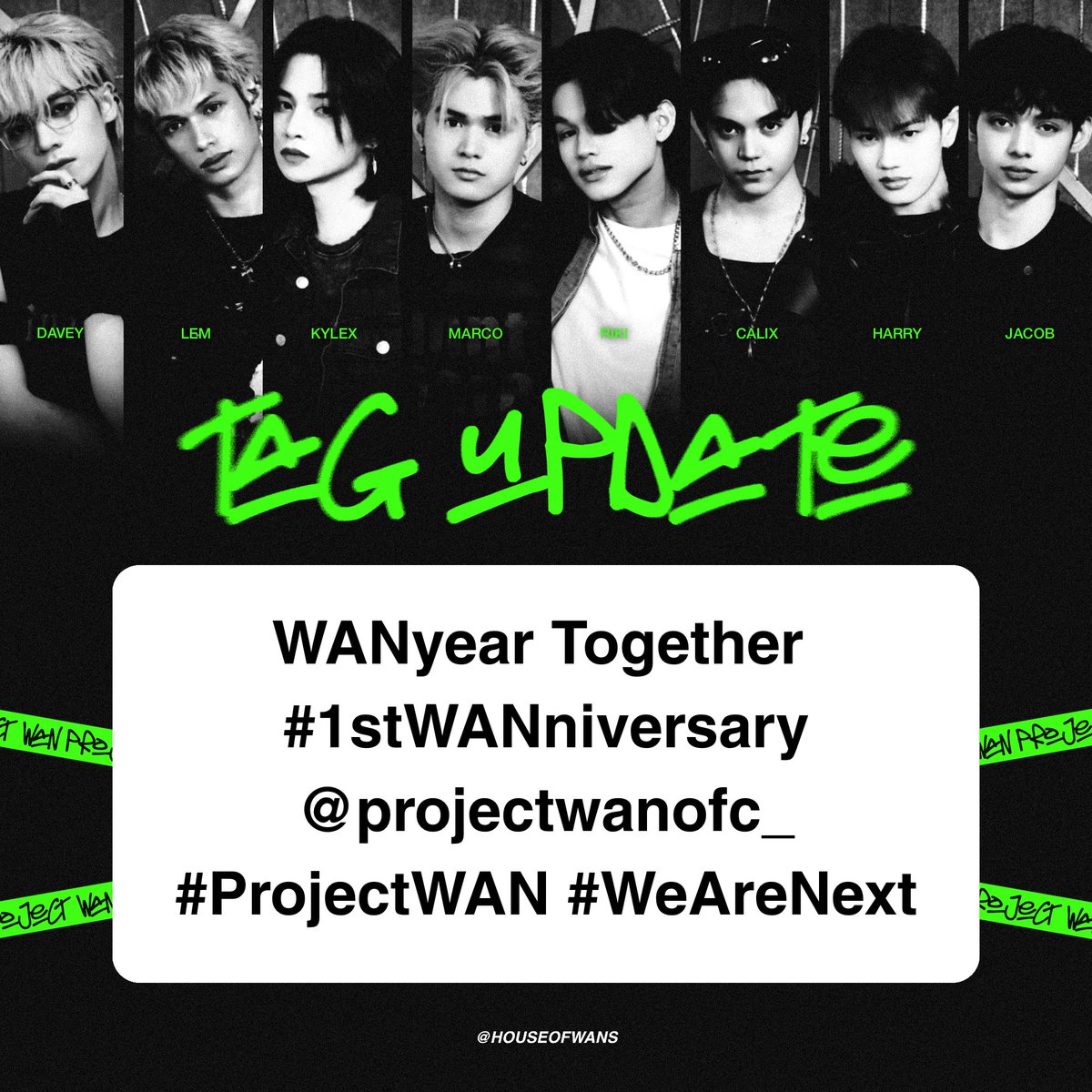 HouseOfWANs's tweet photo. Project WAN's 1st Anniversary is almost here! 🙌🥳😍

Let's celebrate this incredible milestone together by using the hashtags below.👇

WANyear Together 
#1stWANniversary @projectwanofc_
#ProjectWAN #WeAreNext https://t.co/bxjRLY3Zl6