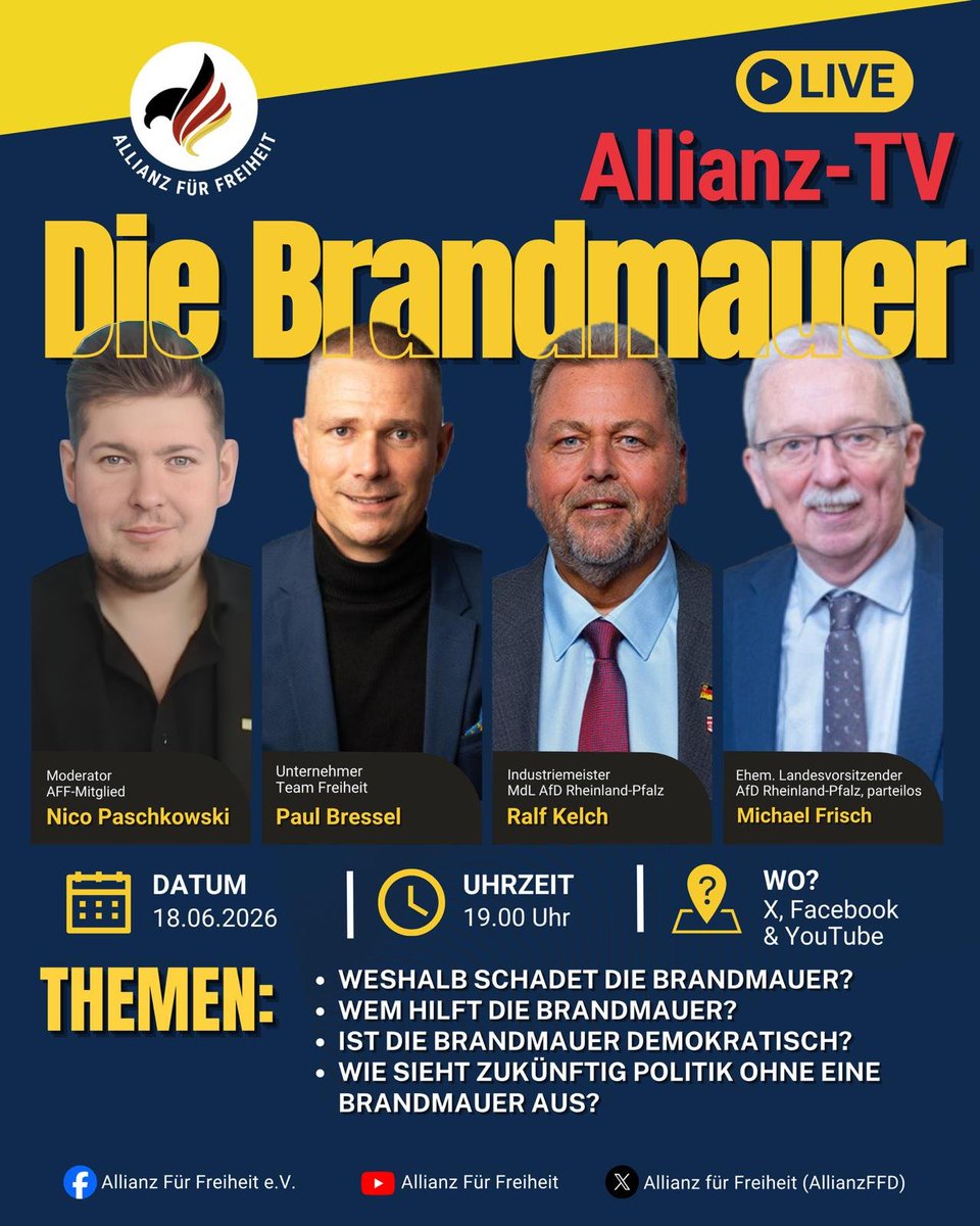 AllianzFFD's tweet photo. Morgen im Livestream der Allianz für Freiheit:

Die Brandmauer

Diskutiert mit, seid dabei, hört zu

18.06.2026 - 19:00 Uhr https://t.co/DCw0sNmPAe