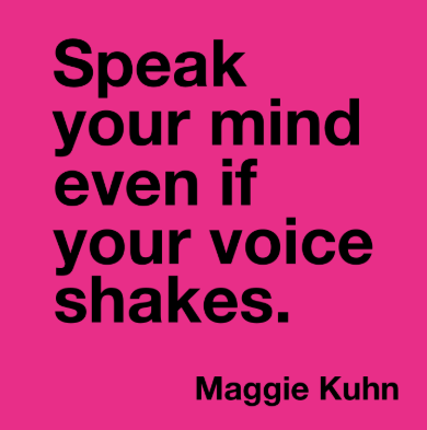 FVTCBIS's tweet photo. Speak your mind even if your voice shakes. —Maggie Kuhn

Mentally strong people don't stay silent. 
Midweek reminder: the idea you're hesitating to share is probably the one worth sharing. Say it anyway. #MidweekMotivation https://t.co/P4vphfBWIf