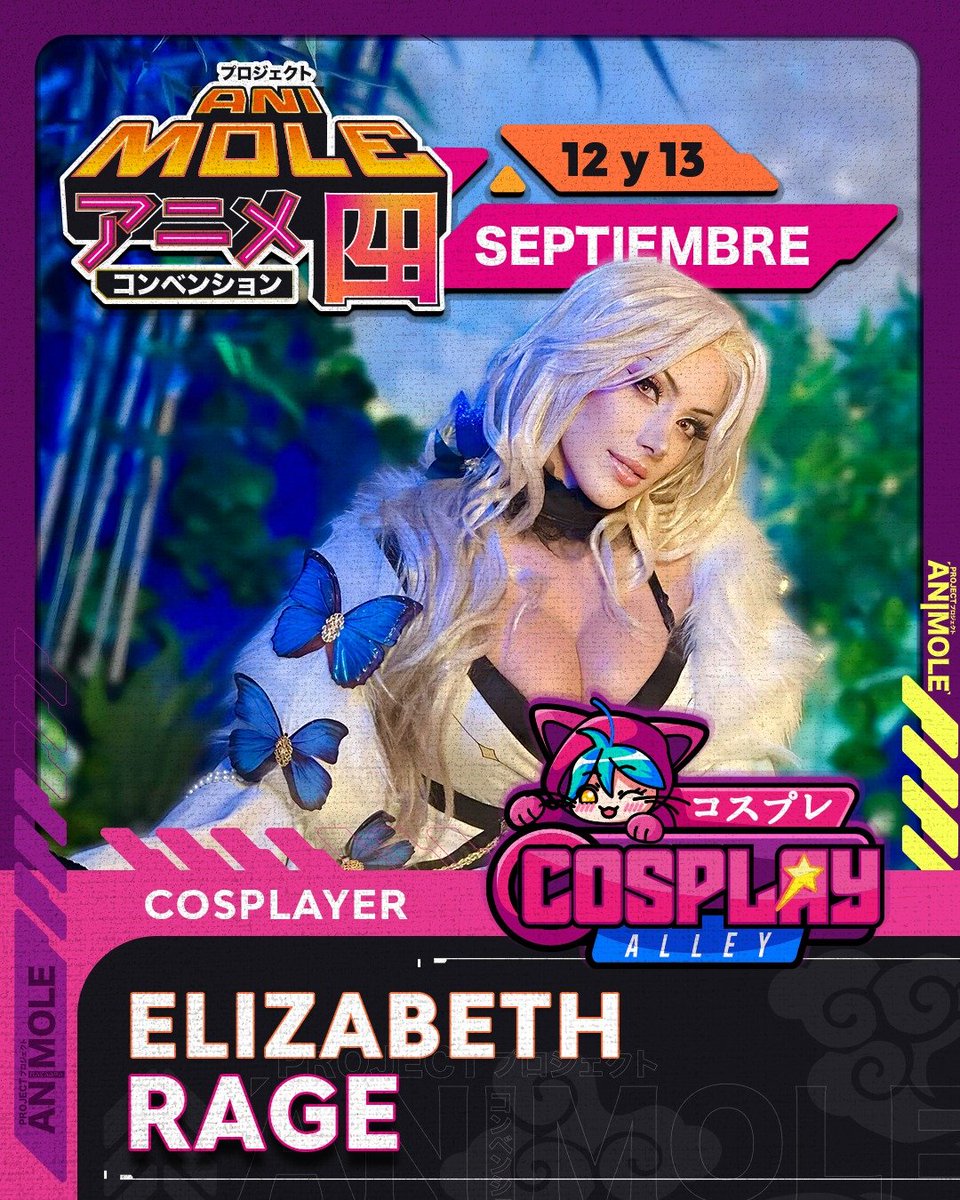 lamolemx's tweet photo. 😻 ¡ @elizabeth_rage está de vuelta para #AniMole4! 

🦸‍♀️ Cosplayer y diseñadora de vestuario, ha creado atuendos para Marvel Games (Marvel Rivals), Bandai Namco (Soul Calibur 6, Tekken 8, Dawnwalker), Ubisoft, ATLUS (Shin Megami Tensei V), ShiftUp, y muchas otras marcas. https://t.co/E0LEr9V7sC