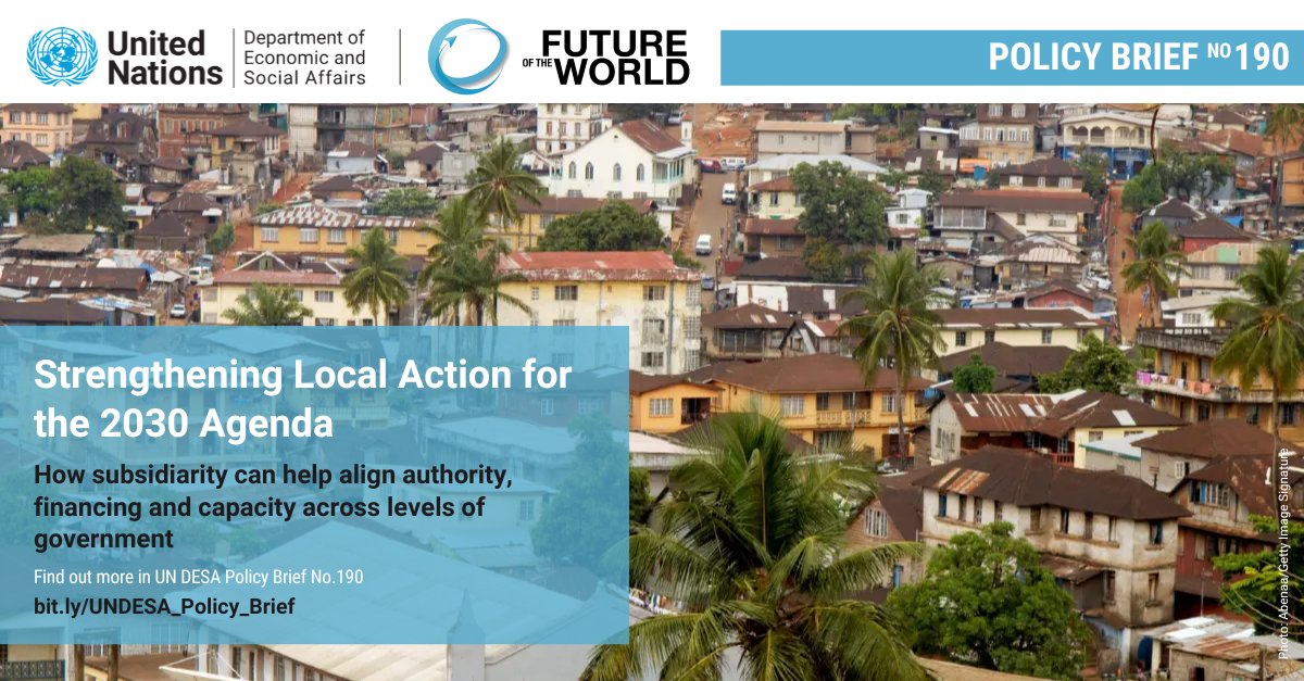 UNDESA's tweet photo. Local governments are central to service delivery, resilience and sustainable development.

Our NEW Policy Brief highlights how aligning authority, resources and capacity across levels of government can help make subsidiarity work in practice.

https://t.co/VFhwaF2YJ9 https://t.co/ZvTC2KPCqX