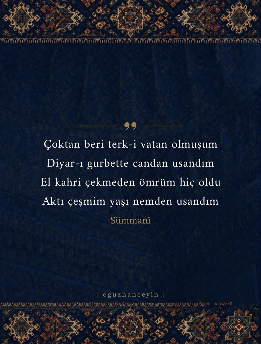 hababebek's tweet photo. Çoktan beri terk-i vatan olmuşum
Diyar-1 gurbette candan usandım
El kahri çekmeden ömrüm hiç oldu
Aktı çeşmim yaşı nemden usandım

Sümmani https://t.co/r1QrX40Rma